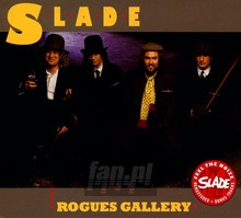 Rogues Gallery - Slade