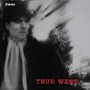 Hollywood Holiday Revisit - True West