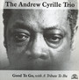 Good To Go, With A Tribute To Bu - Andrew Cyrille