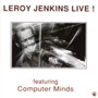 Leroy Jenkins Live! - Leroy Jenkins
