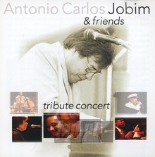 Tribute Concert - Antonio Carlos Jobim 