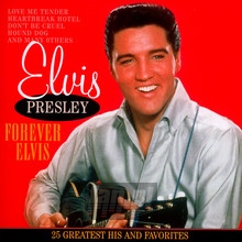 Forever Elvis - Elvis Presley