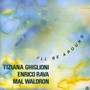 I'll Be Around - Ghiglioni  /  Rava  /  Waldron