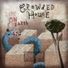 Time On Earth - Crowded House