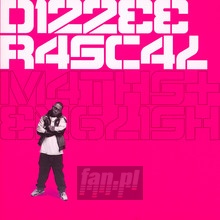 Maths & English - Dizzee Rascal - bigger Maths & English - Dizzee Rascal