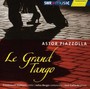 Piazzolla: Le Grand Tango - Astor Piazzolla