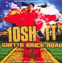 Ghetto Brick Road - Tenshott