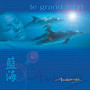 Le Grand Bleu-Ambiente - Jonn Savannah