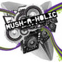 Mush-A-Holic - V/A