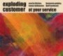 At Your Service - The Exploding Customer 