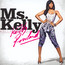 MS.Kelly - Kelly Rowland
