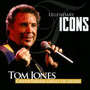 Legendary Icons - Tom Jones