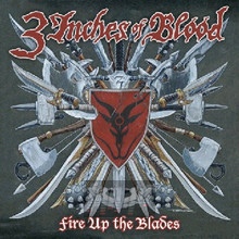 Fire Up The Blades - 3 Inches Of Blood
