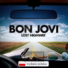 Lost Highway - Bon Jovi