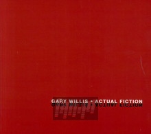 Actual Fiction - Gary Willis
