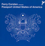 Passport To The USA - Ferry Corsten