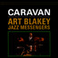 Caravan - Art Blakey / The Jazz Messengers 