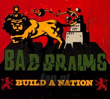 Build A Nation - Bad Brains - powiększ Build A Nation - Bad Brains