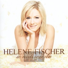So Nah Wie Du - Helene Fischer - bigger So Nah Wie Du - Helene Fischer
