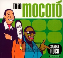 Samba Rock - Trio Mocoto