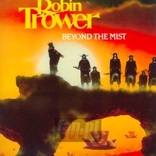 Beyond The Mist - Robin Trower