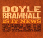 Is It News - Doyle Bramhall