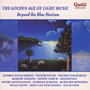 Beyond The Blue Horizon - Golden Age Of Light Music-V / The A