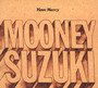 Have Mercy - The Mooney Suzuki 
