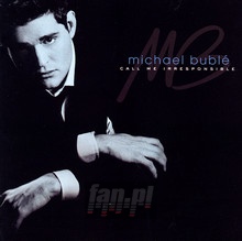 Call Me Irresponsible - Michael Buble