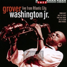 Live From Atlantic City - Grover Washington JR 