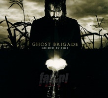 Guided By Fire - Ghost Brigade - bigger Guided By Fire - Ghost Brigade