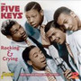 Rocking & Crying - Five Keys