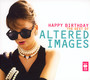 Happy Birthday: Best Of - Altered Images