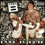 More To Hate - Big B