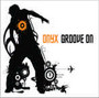 Groove On - Onyx   