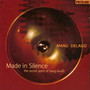 Made In Silence - Manu Delago