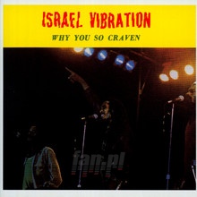 Why You So Craven - Israel Vibration