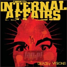 Deadly Visions - Internal Affairs