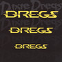 Dregs - Dixie Dregs