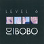 Level 6 - DJ Bobo
