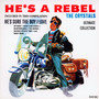 He's Rebel [Ultimate Collection] - The Crystals