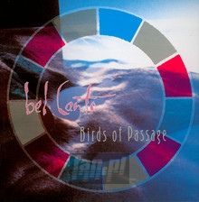 Birds Of Passage - Bel Canto