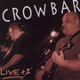 Live - Crowbar   