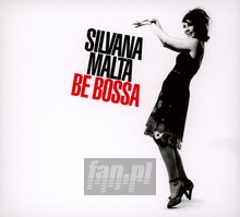 Be Bossa - Silvana Malta