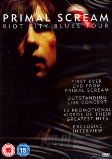 Riot City Blues - Primal Scream - bigger Riot City Blues - Primal Scream