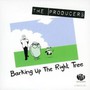 Barking Up The Right Tree - Producers