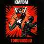 Tohuvabohu - KMFDM