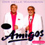 Der Helle Wahnsinn - Amigos Der Helle Wahnsinn - Amigos