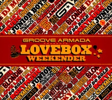 Presents Lovebox Weekende - Groove Armada