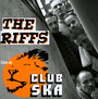 Live At Club Ska - The Riffs